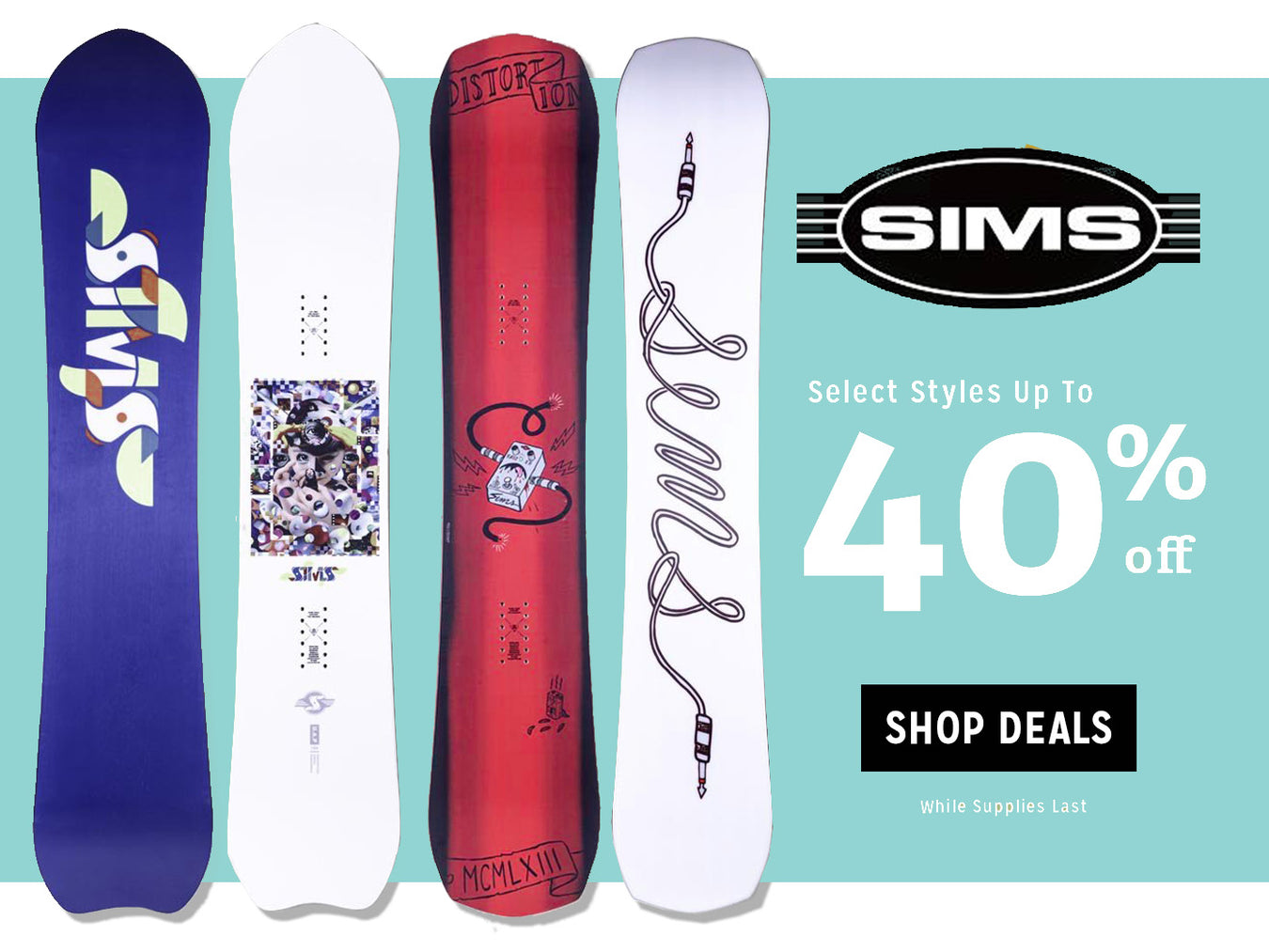 Sims Boards up to 40% off - Shop Deals