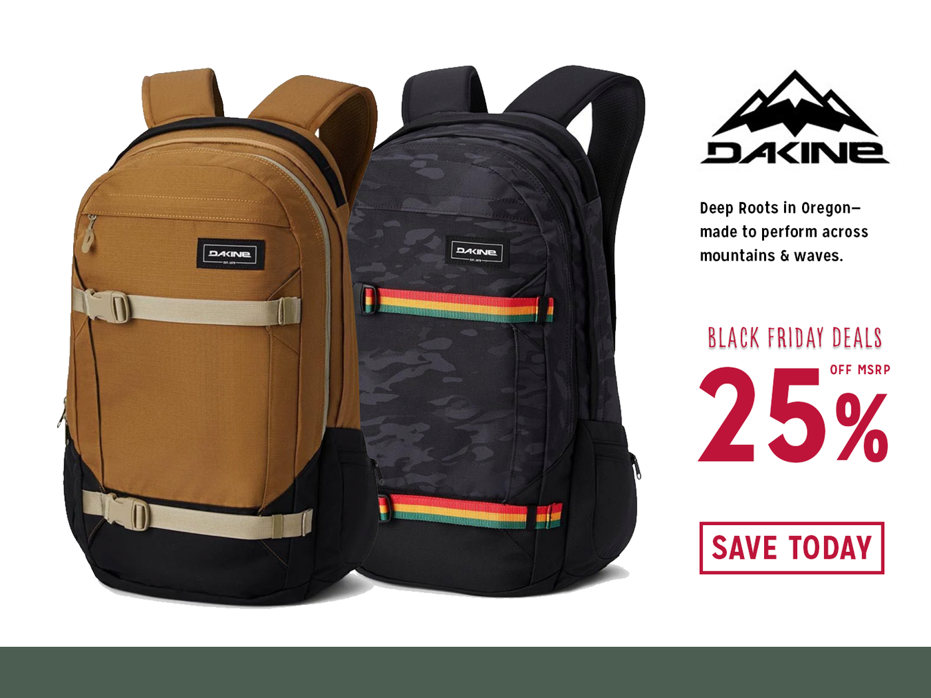 Shop Now - 25% off MSRP on Dakine Product