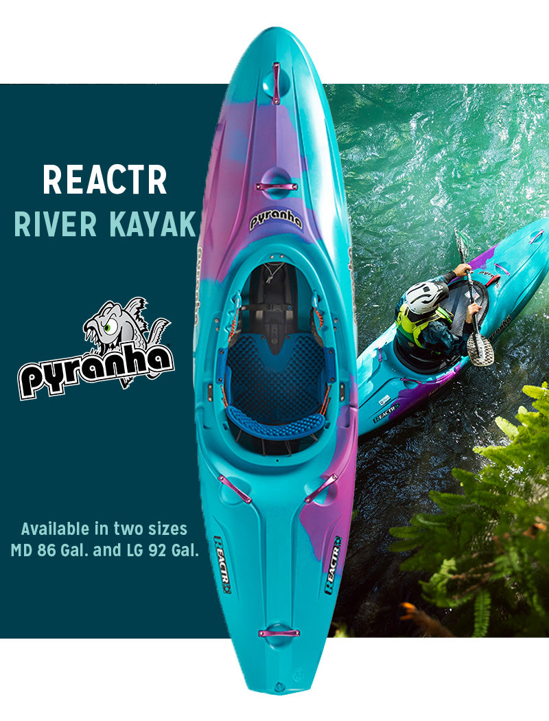 Reactr Pyranha Kayak - Shop Now