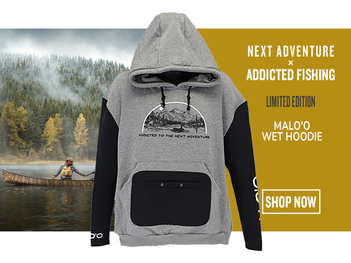 next adventure x addicted fishing limited edition malo'o wet hoodie