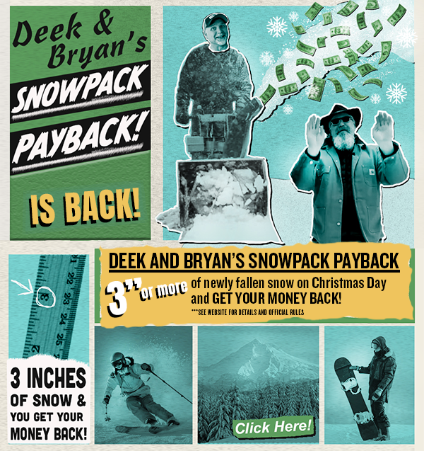 Deek and Bryans Snowpack Payback Announcement Banner