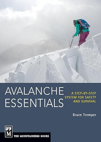 Mountaineers Books MOUNTAINEERS BOOKS, AVALANCHE ESSENTIALS: A STEP-BY-STEP SYSTEM FOR SAFETY AND SURVIVAL - Next Adventure