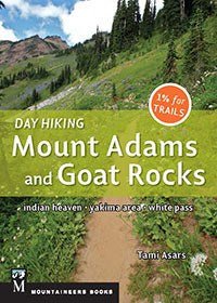 Mountaineers Books MOUNTAINEERS BOOKS, DAY HIKING MT ADAMS AND GOAT ROCKS WILDERNESS - Next Adventure