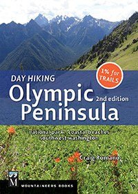 Mountaineers Books MOUNTAINEERS BOOKS, DAY HIKING: OLYMPIC PENINSULA, NATIONAL PARK, COASTAL BEACHES, SOUTHWEST WASHINGTON - Next Adventure